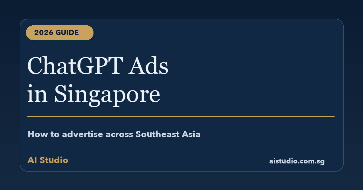 How to Run ChatGPT Ads in Singapore
